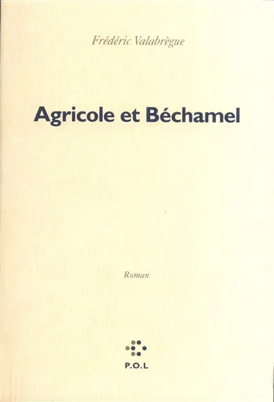 Agricole et Béchamel