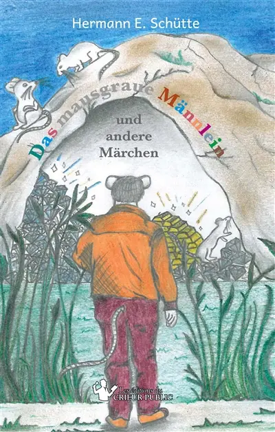 Das mausgraue Männlein : und andere Märchen