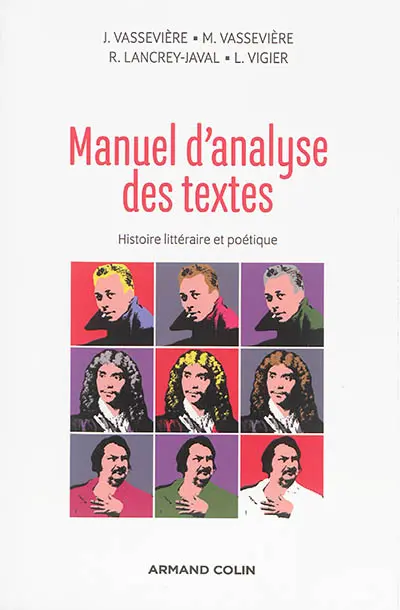 Manuel d'analyse des textes : histoire littéraire et poétique