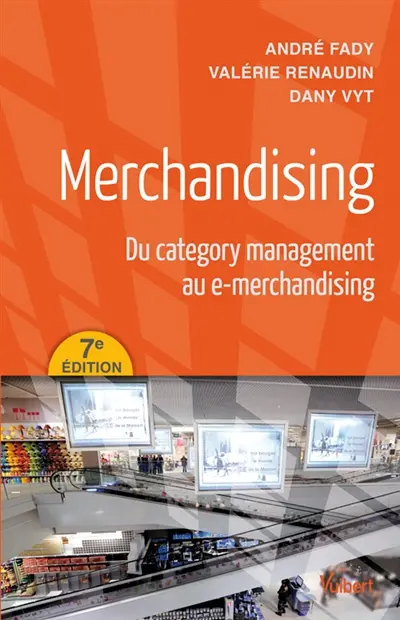 Merchandising : du category management au e-merchandising