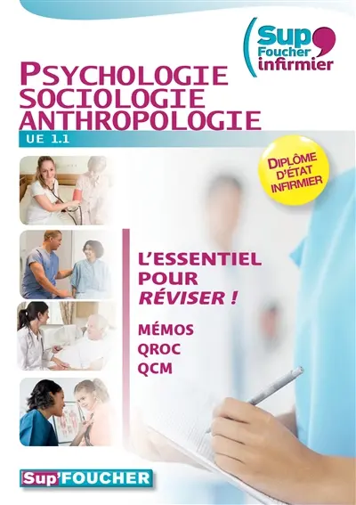 Psychologie, sociologie, anthropologie : UE 1.1 : mémos, QROC, QCM