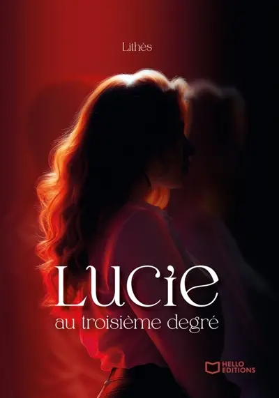 Lucie au troisième degré