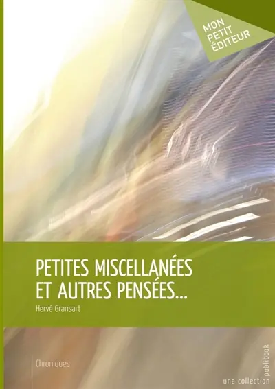 Petites miscellanées et autres pensées...