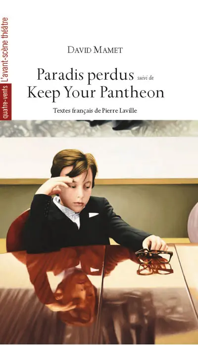 Paradis perdus. The old neighborhood. Keep your pantheon