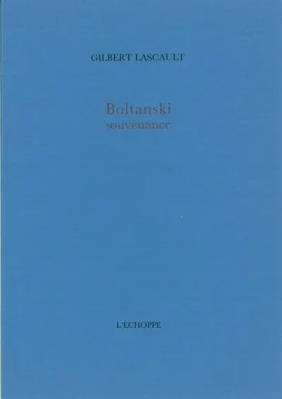 Boltanski : souvenance
