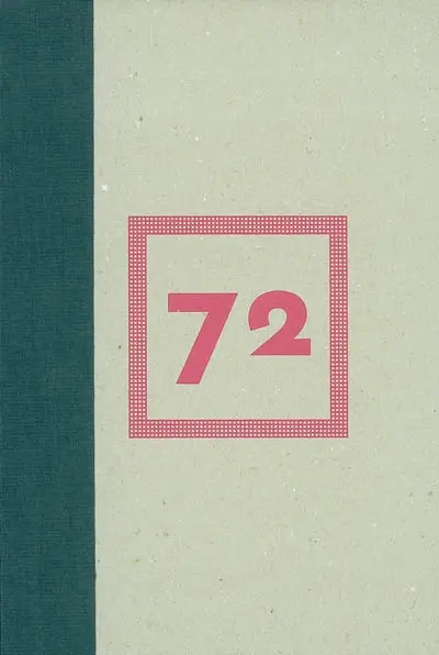 72 (projets pour ne plus y penser)