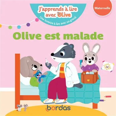 Olive est malade : maternelle