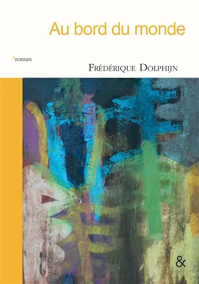 Au bord du monde