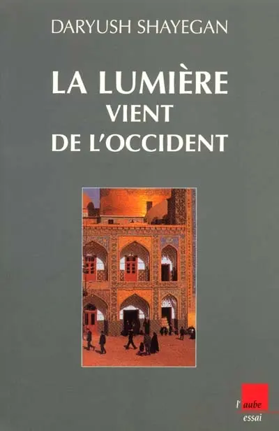 La lumière vient de l'Occident : le réenchantement du monde et la pensée nomade