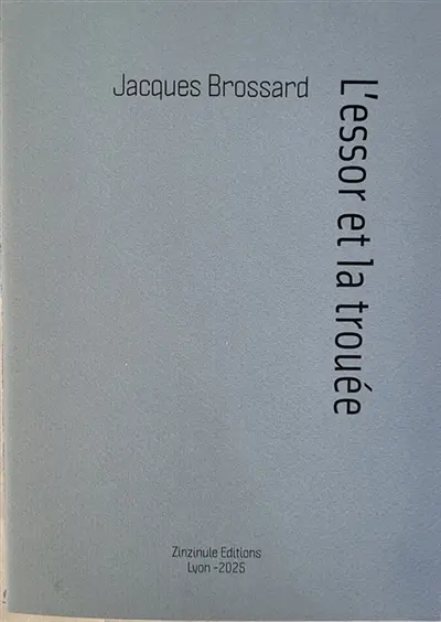L'essor et la trouée