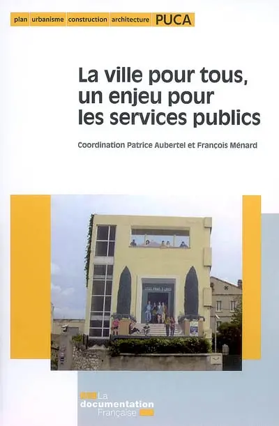 La ville pour tous, un enjeu pour les services publics
