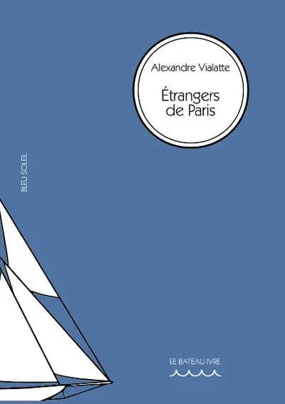 Etrangers de Paris : chroniques