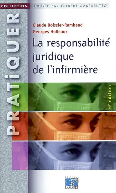 La responsabilité juridique de l'infirmière