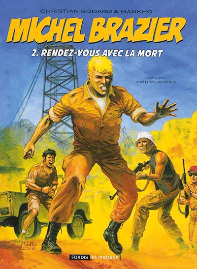 Michel Brazier. Vol. 2. Rendez-vous avec la mort