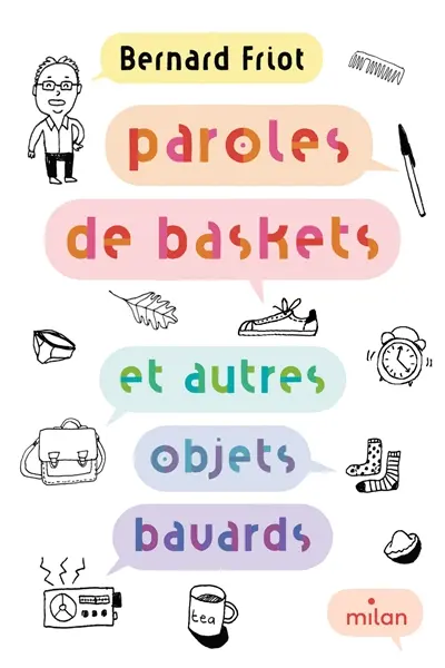 Paroles de baskets : et autres objets bavards