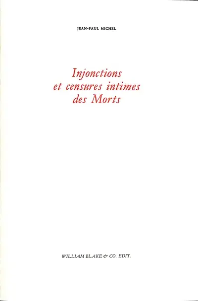 Injonctions et censures intimes des morts