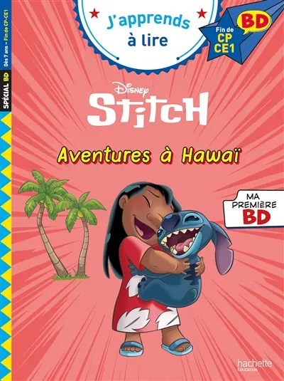 Stitch : aventures à Hawaï : fin de CP, CE1