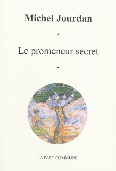 Le promeneur secret : 2002-2004