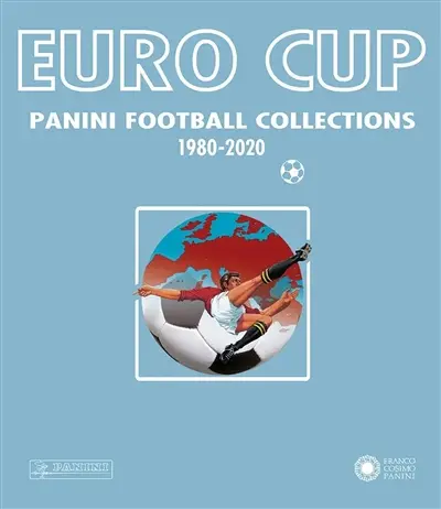 Euro cup : Panini football collections : 1980-2020