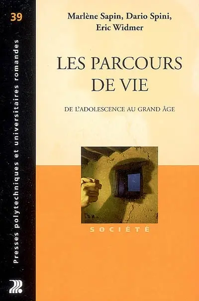 Les parcours de vie : de l'adolescence au grand âge