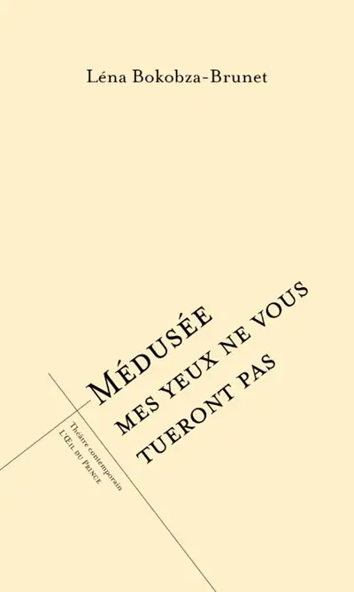 Médusée mes yeux ne vous tueront pas