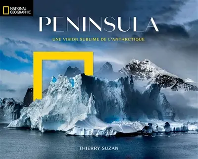 Peninsula : une vision sublime de l'Antarctique