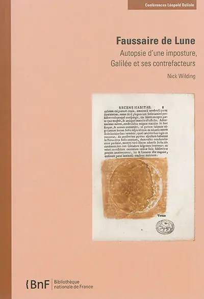 Faussaire de Lune : autopsie d'une imposture, Galilée et ses contrefacteurs