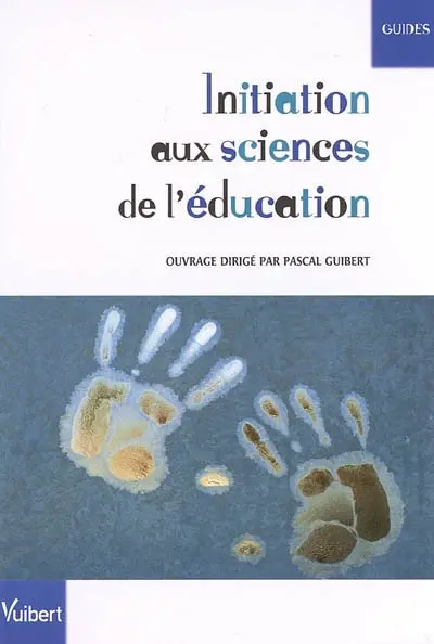 Initiation aux sciences de l'éducation