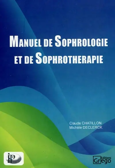 Manuel de sophrologie et de sophrothérapie