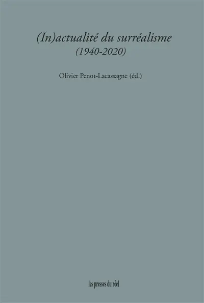(In)actualité du surréalisme (1940-2020)