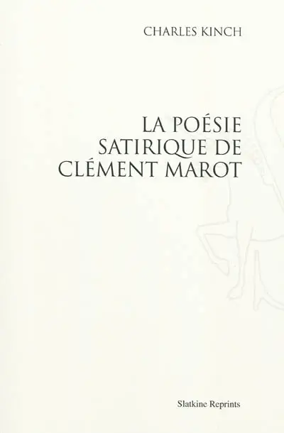 La poésie satirique de Clément Marot