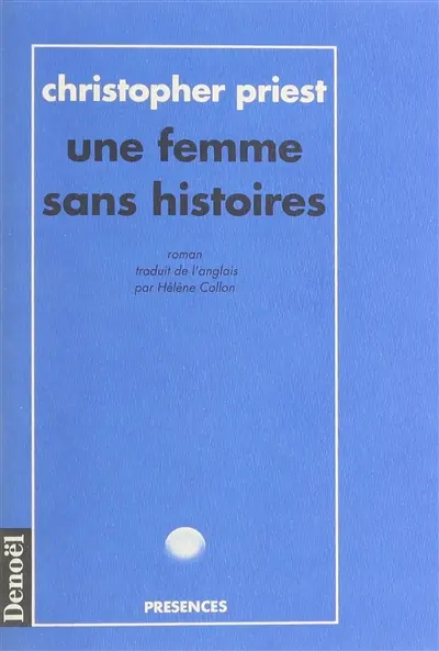 Une Femme sans histoires