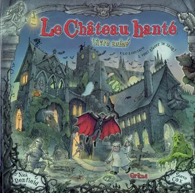 Le château hanté : une aventure à vous glacer le sang !