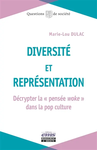 Diversité et représentation : décrypter la pensée woke dans la pop culture
