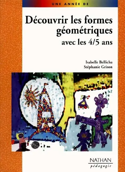 Découvrir les formes géométriques avec les 4-5 ans