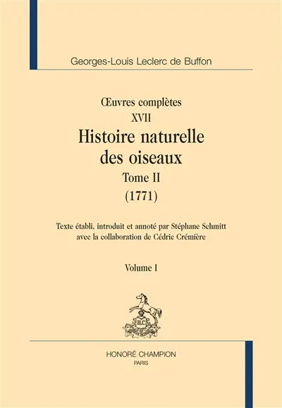 Oeuvres complètes. Vol. 17. Histoire naturelle des oiseaux. Vol. 2. 1771