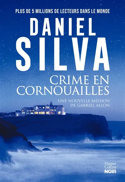 Crime en Cornouailles : une nouvelle mission de Gabriel Allon