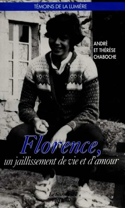 Florence, un jaillissement de vie et d'amour