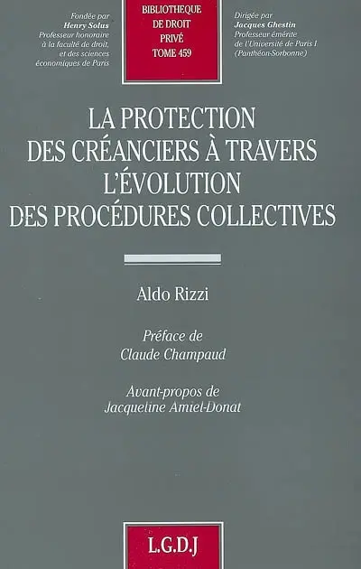 La protection des créanciers à travers l'évolution des procédures collectives
