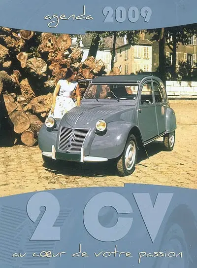 2 CV au coeur de votre passion : agenda 2009