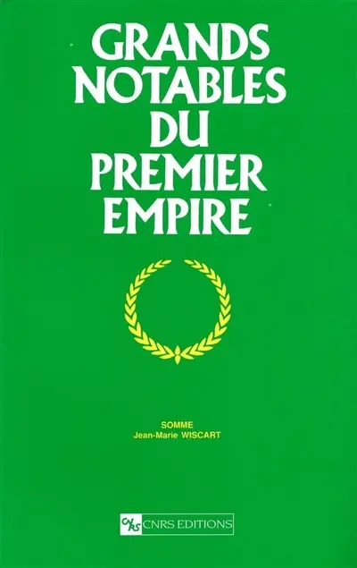 Grands notables du premier Empire. Vol. 27. Somme