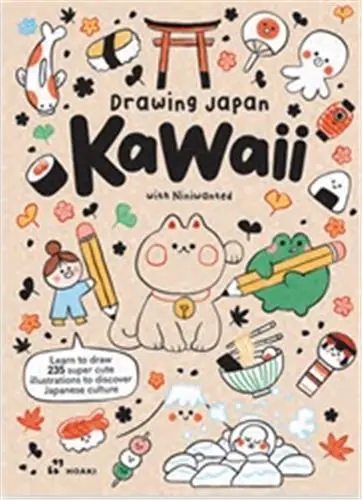 Drawing Japan Kawaii : Learn to draw 235 super cute illustrations to discover Japanese Culture