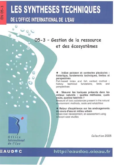 Les synthèses techniques de l'Office international de l'eau. Vol. 5-3. Gestion de la ressource et des écosystèmes