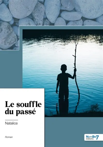 Le souffle du passé