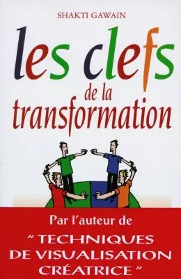 Les clefs de la transformation
