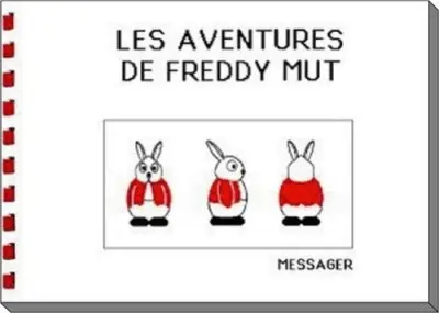 Les aventures de Freddy  Mut