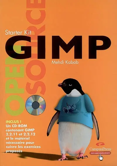 Gimp : apprenez, pratiquez, créez