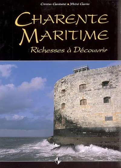 Charente-Maritime : richesses à découvrir