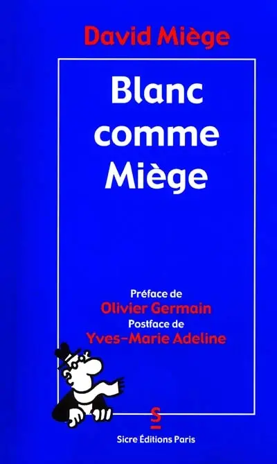 Blanc comme Miège