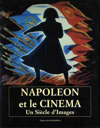 Napoléon et le cinéma : un siècle d'image